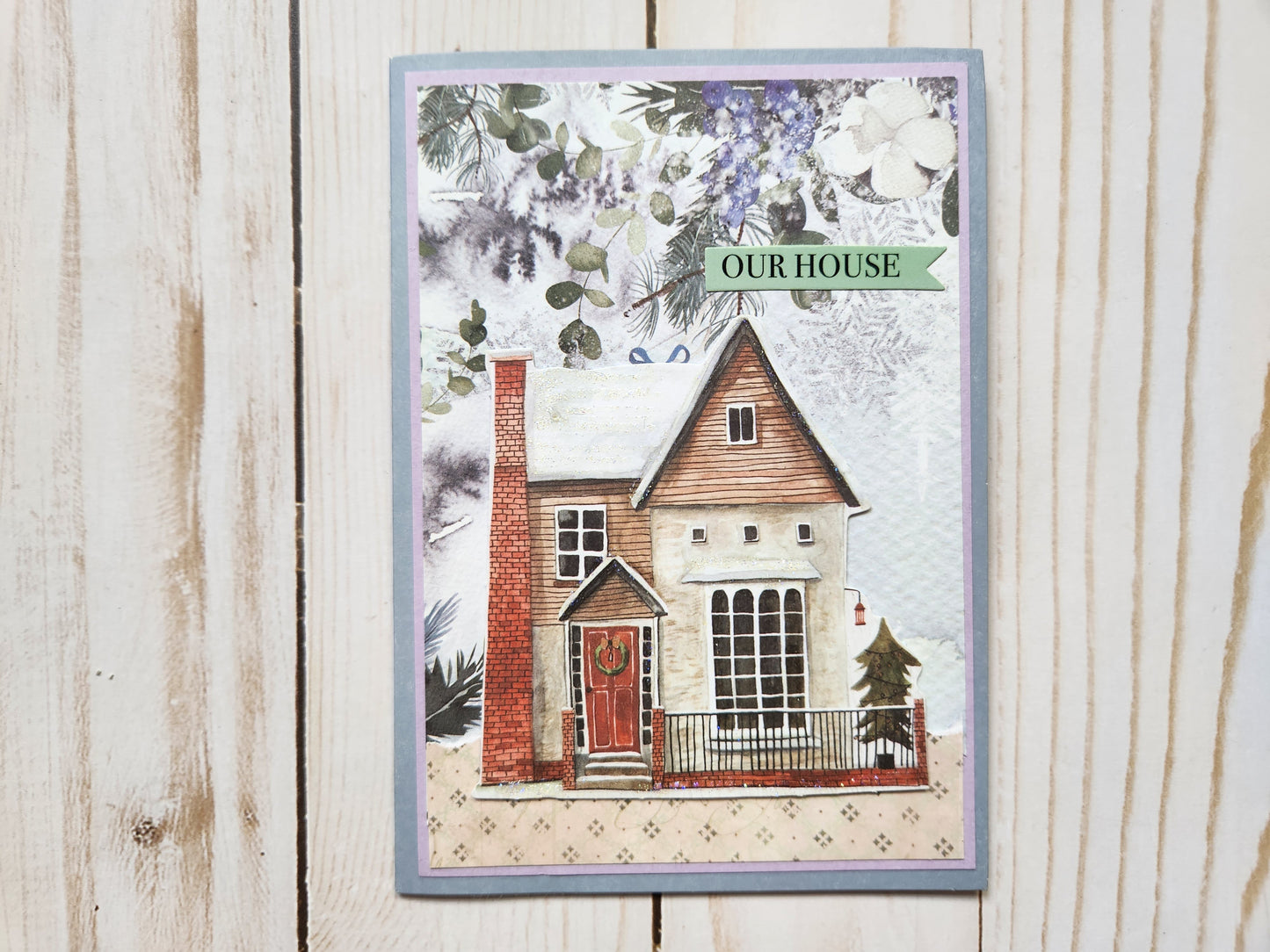 Tarjeta "Our House"